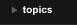 topics